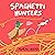 Spaghetti Hunters: A Duck and Tiny Horse Adventure