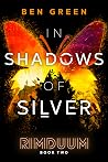 In Shadows of Silver