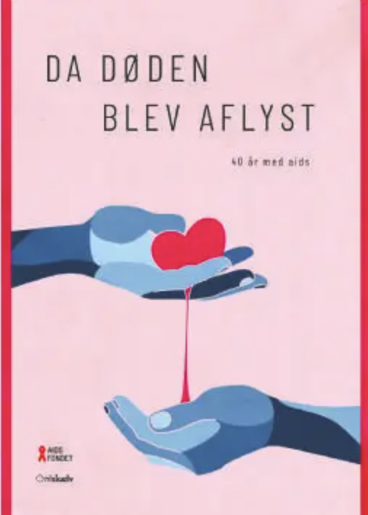 Da døden blev aflyst - 40 år med aids