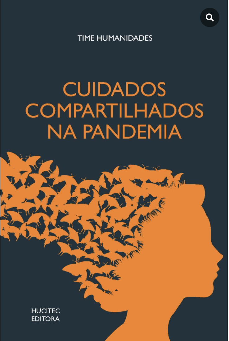 Cuidados Compartilhados na Pandemia Time Humanidades