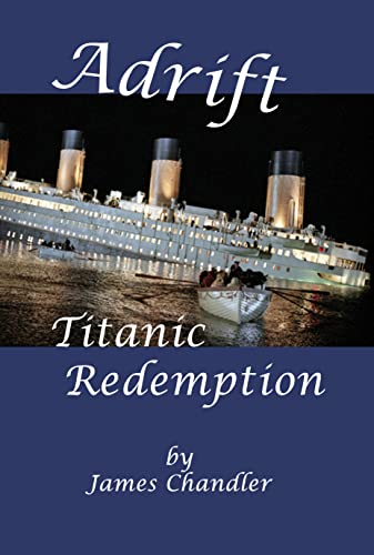 Adrift: Titanic Redemption