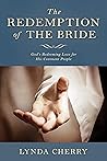 The Redemption of the Bride: God's Redeeming Love for His Covenant People