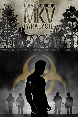 MKV - Paralysie (MKV, #1)