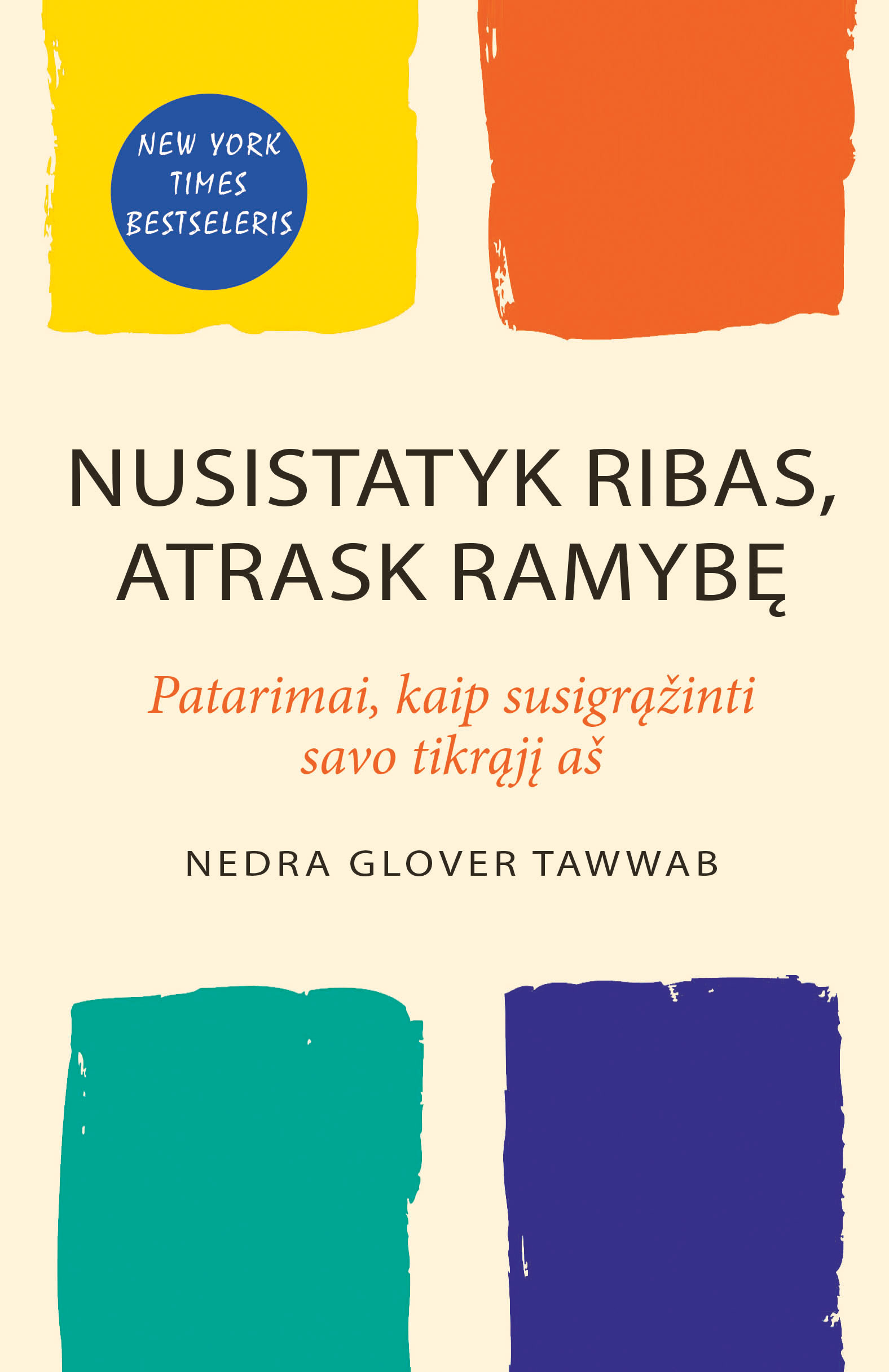 Nusistatyk ribas, atrask ramybę: patarimai, kaip susigrąžinti savo tikrąjį aš