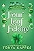 Four Leaf Felony (Holiday C...