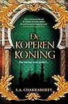 De koperen koning by S.A. Chakraborty