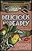 Delicious But Deadly: A Lucas Rathbone Mysteries Prequel Novella