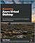 Mastering Azure Virtual Des...