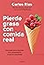 Pierde grasa con comida real: Una guía para alcanzar una composición corporal saludable (Divulgación) (Spanish Edition)