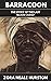 Barracoon: The Story of the Last 'Black Cargo'
