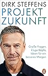 Projekt Zukunft: ...