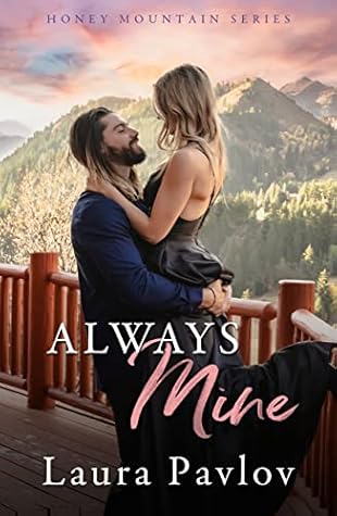 Always Mine (Honey Mountain, #1)