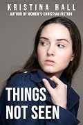 Things Not Seen