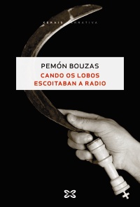 Cando os lobos escoitaban a radio (Paperback)
