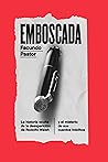 Emboscada: La his...