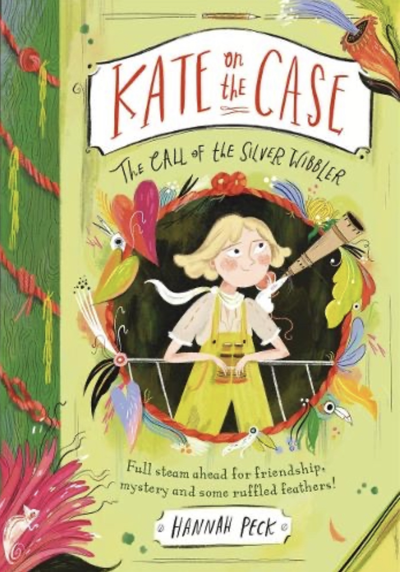 The Call of the Silver Wibbler (Kate on the Case, #2)