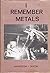 I Remember Metals