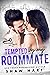 Tempted By My Roommate by Shaw Hart