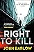 Right to Kill