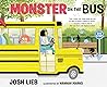 The Monster on the Bus The Monster on the Bus