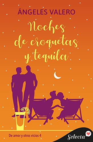 Noches de croquetas y tequila (De amor y otros vicios #4)
