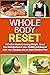 Whole Body Reset: A Perfect...