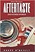 Aftertaste and Other Stories