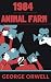 1984 & Animal Farm by George Orwell 1984 & Animal Farm by George Orwell