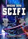 Spring Into SciFi...