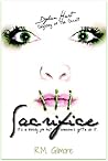 Sacrifice by R.M. Gilmore