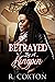 Betrayed By A Kingpin
