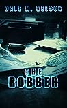 The Robber: A Gentleman Jack Burdette Short Story