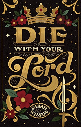 Die With Your Lord (Bluebeard's Secret, #4)