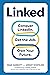 Linked: Conquer LinkedIn. Get Your Dream Job. Own Your Future.