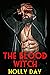 The Blood Witch by Holly  Day