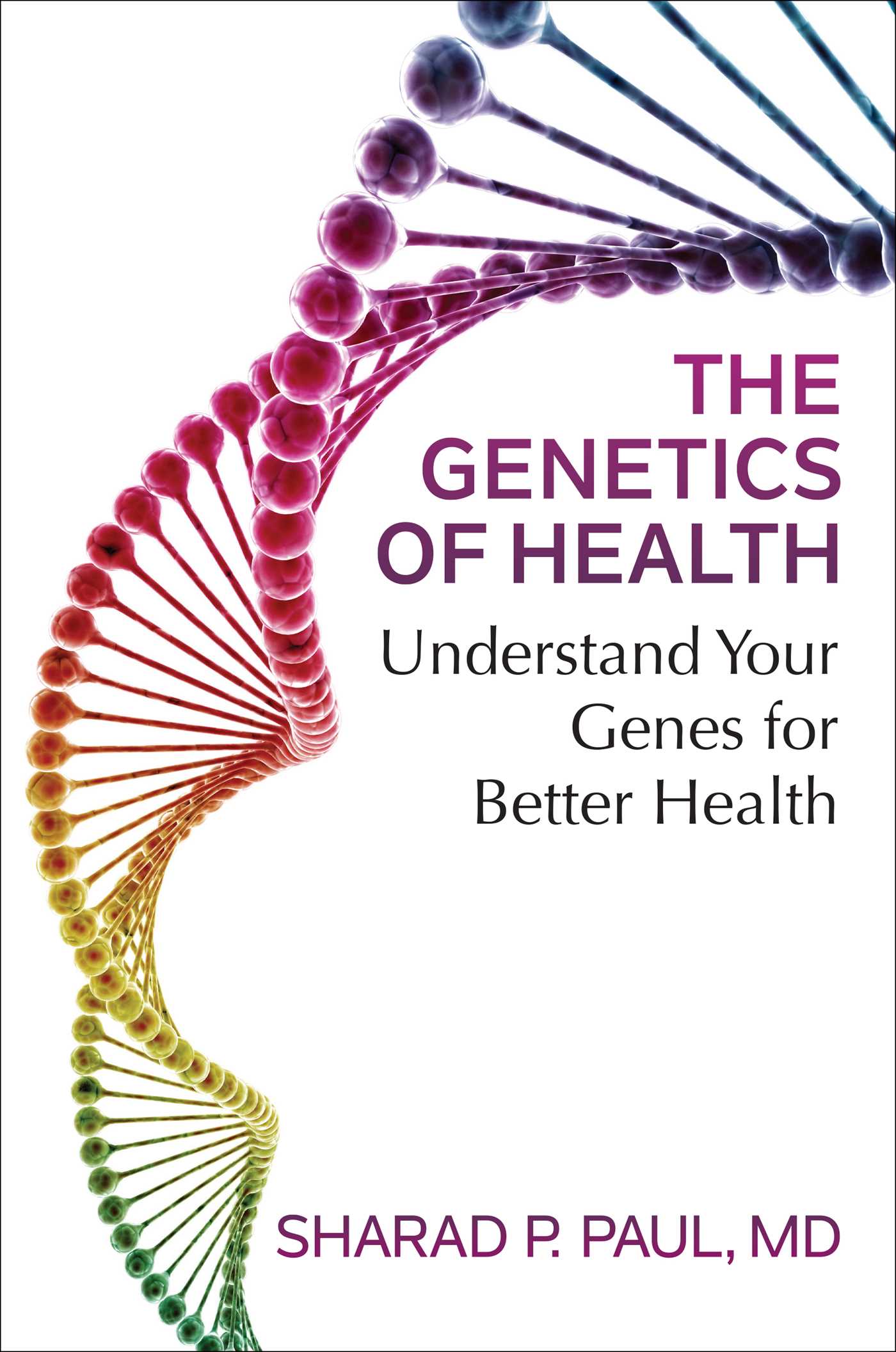 The Genetics of Health: Understand Your Genes for Better Health (Health & Wellness Library)