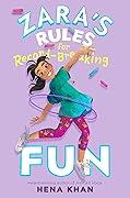 Zara's Rules for Record-Breaking Fun (Zara's Rules, #1)