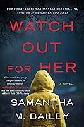Watch Out for Her