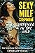 Sexy MILF Stepmom Untamed in the Wild: Older Woman Younger Man Erotic Romance Seduction (MILF Gone Wild Book 6)