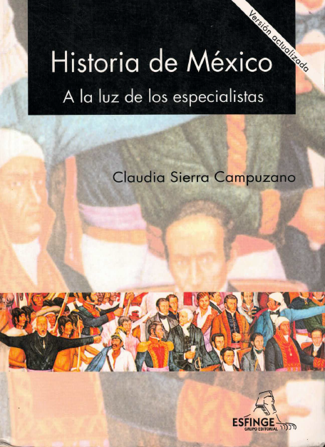 Historia de México: A la luz de los especialistas (Historia de México #1-2)