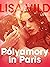 Polyamory in Paris - Erotic...