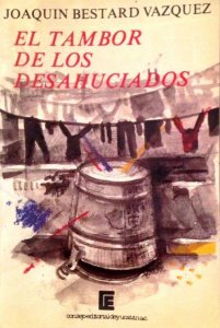 El tambor de los desahuciados (Paperback)