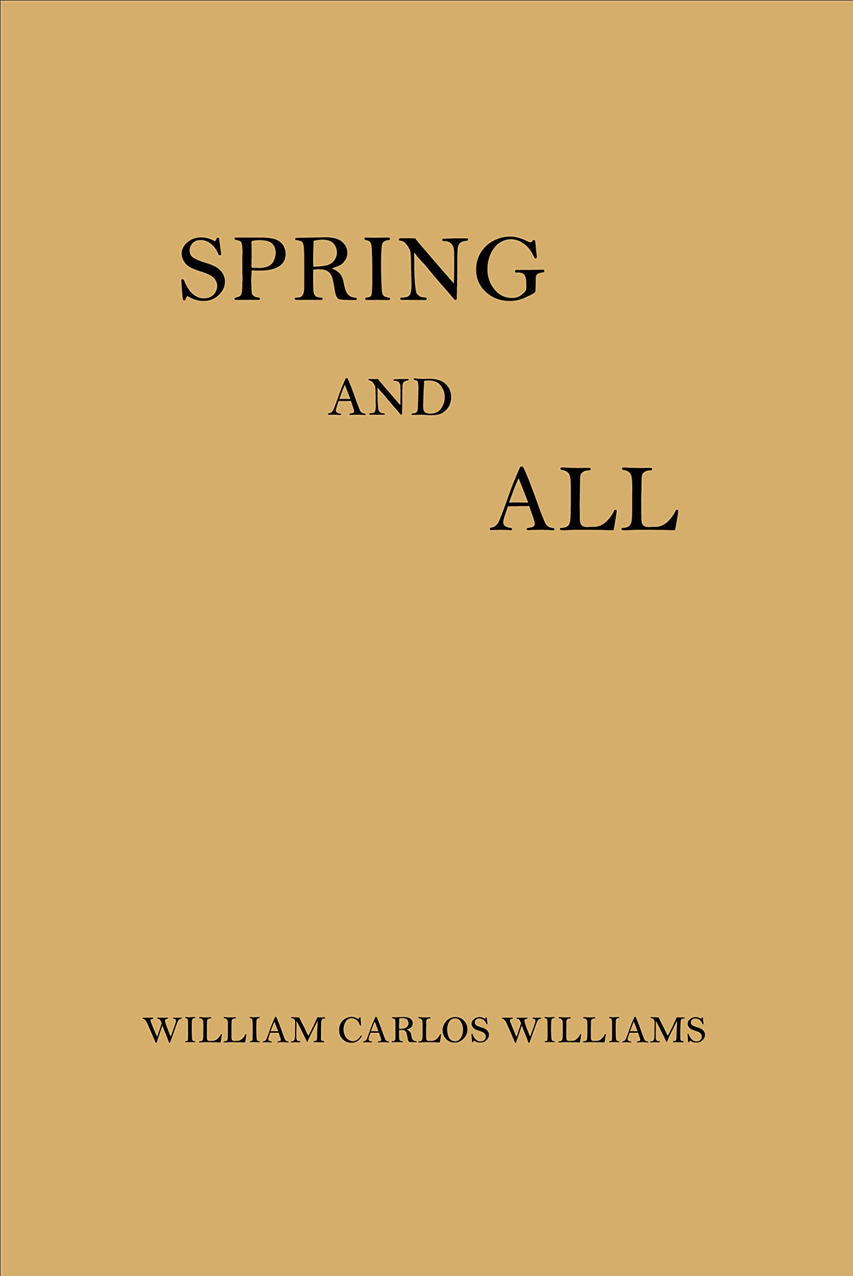 Spring and All: by William Carlos Williams