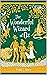 The Wonderful Wizard of Oz Annotated