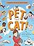 Pet That Cat!: A Handbook f...