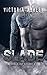 Slade (Walk of shame, #1)