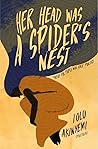 Her Head Was A Spider's Nest