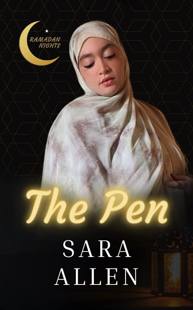 The Pen: Ramadan Nights (Kindle Edition)