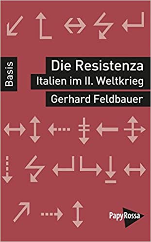 Die Resistenza - Italien im Zweiten Weltkrieg