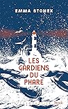 Les Gardiens du phare by Emma Stonex